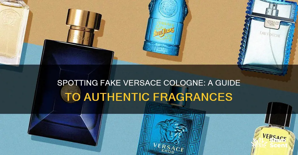 how to spot fake versace cologne