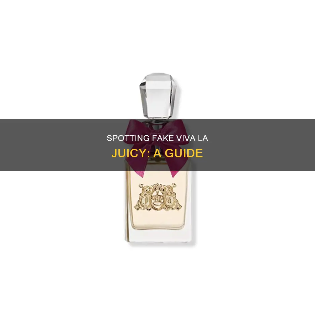 how to spot fake viva la juicy perfume