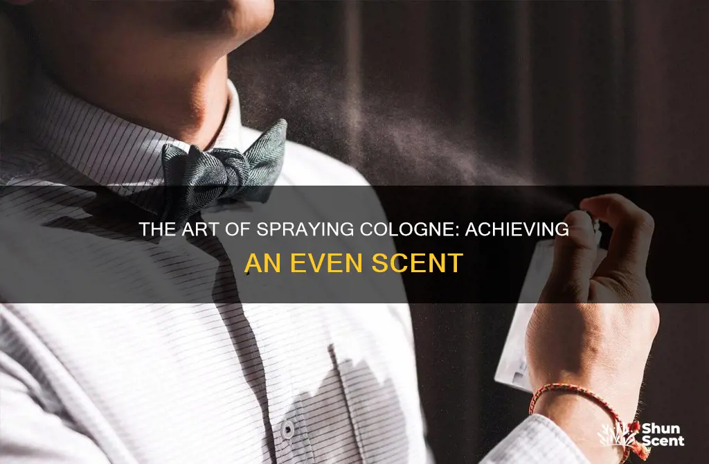 how to spray cologne evenly