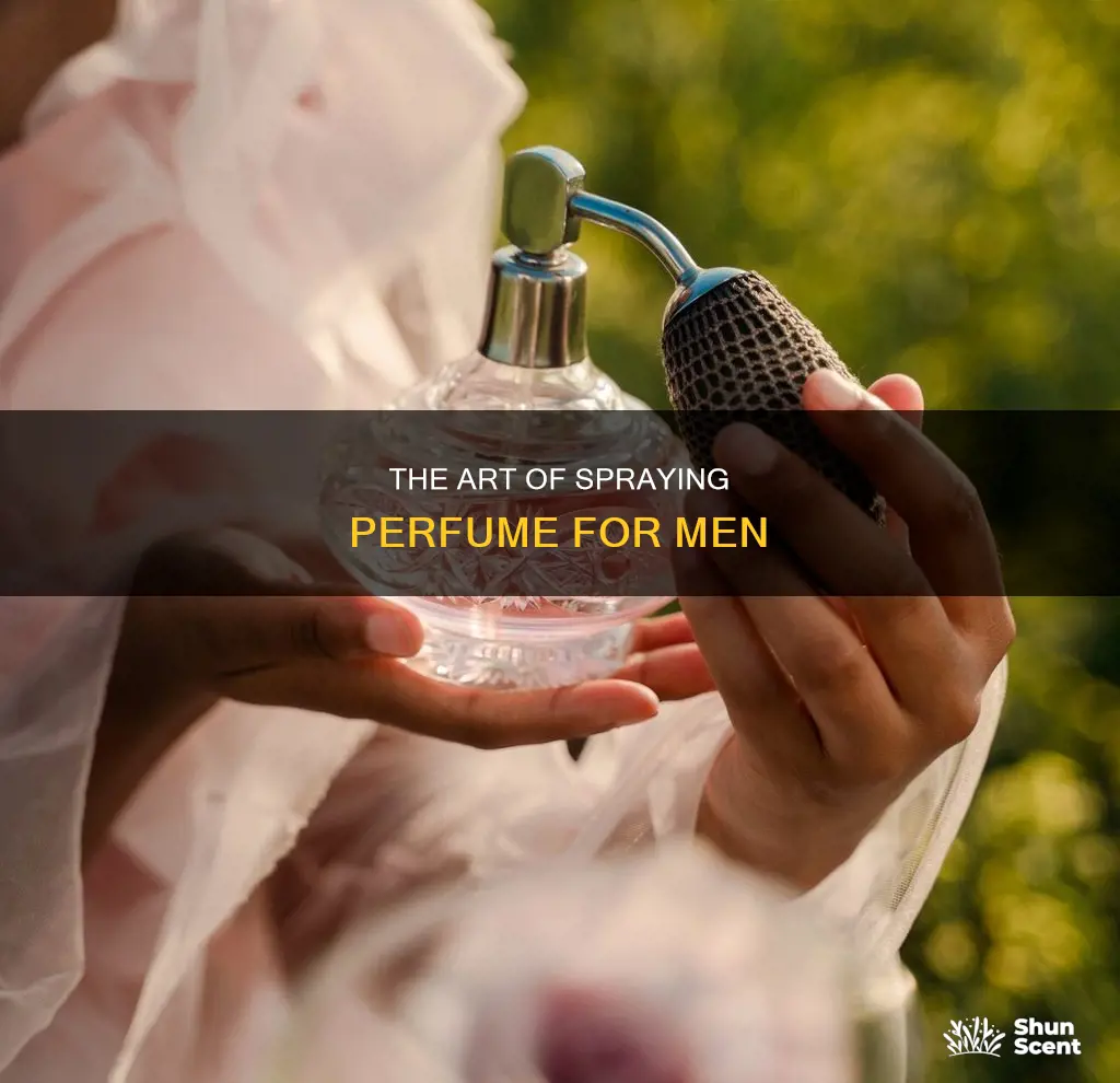 how to spray perfum e men