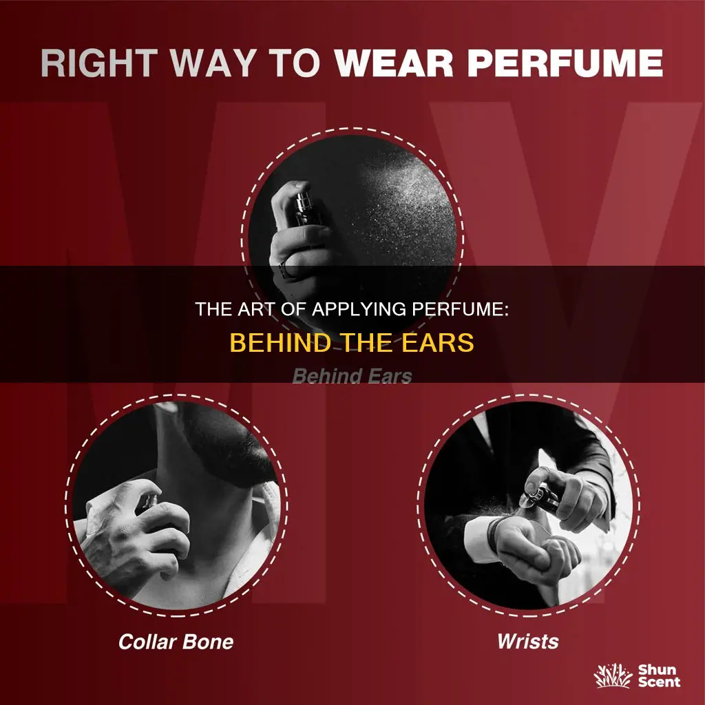 how to spray perfume behind ears