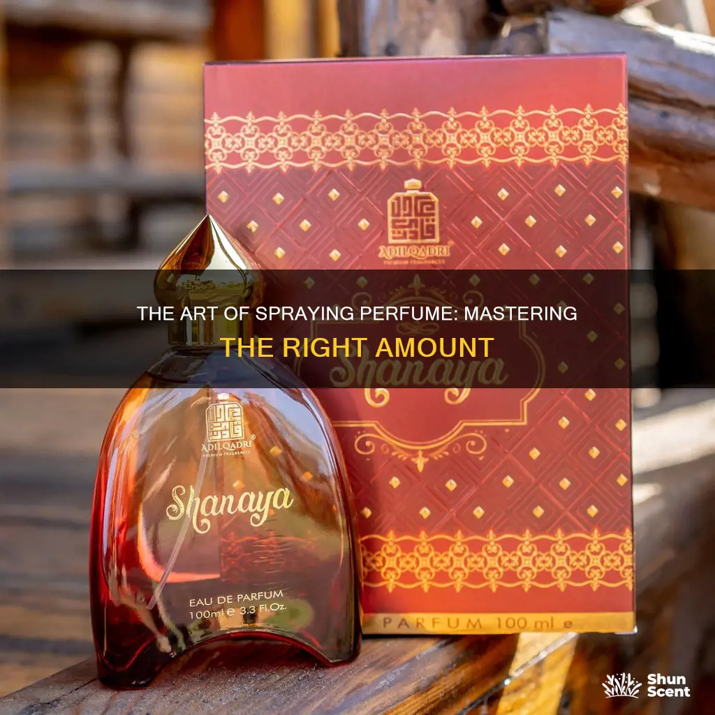 how to spray the right amount of perfume