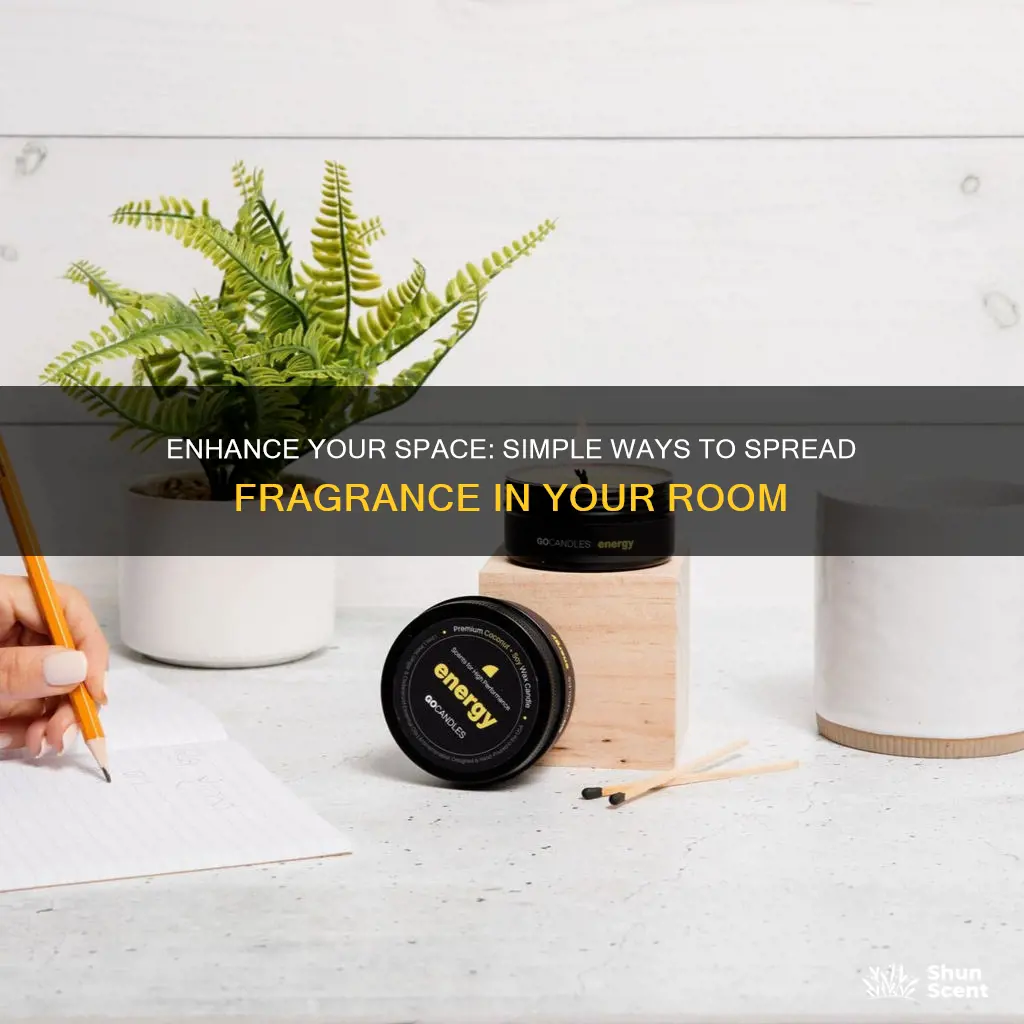 how to spread fragrance in room