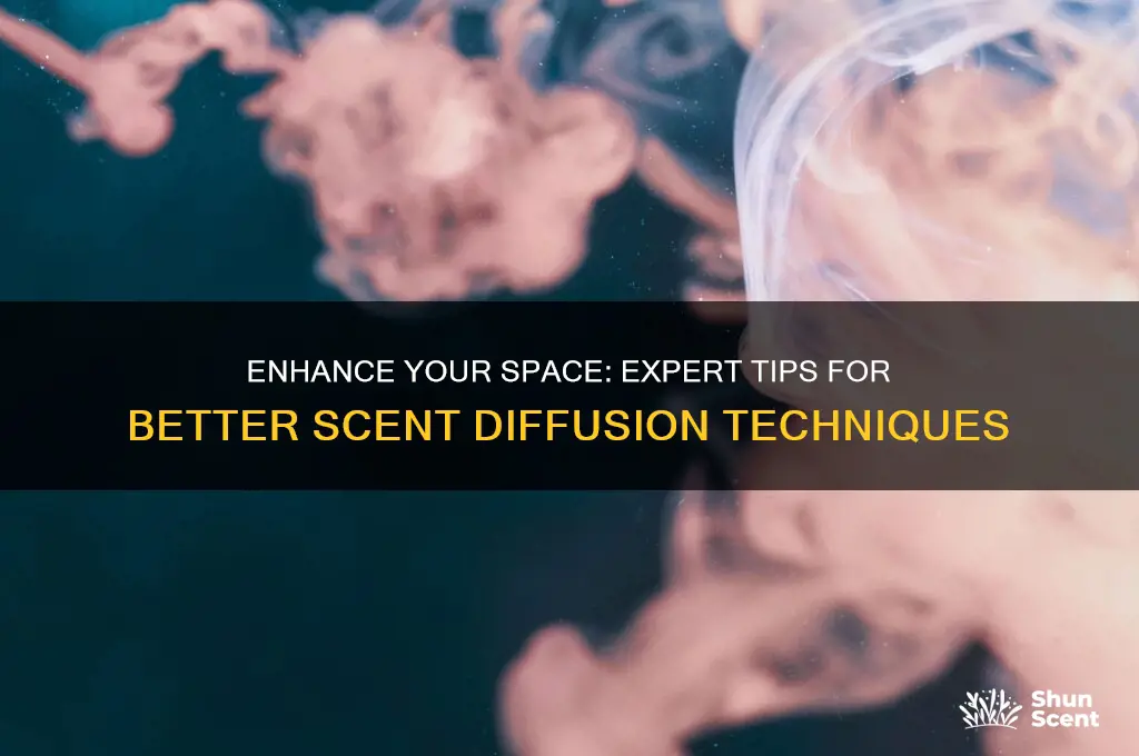 how to spread scent better