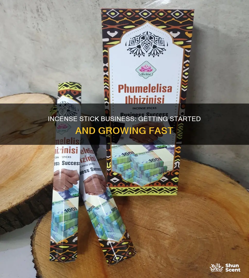 how to start a incense stick business