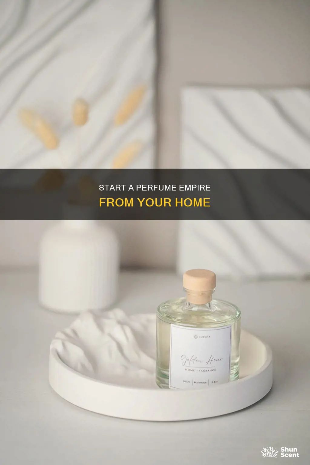 how to start a perfume business from home