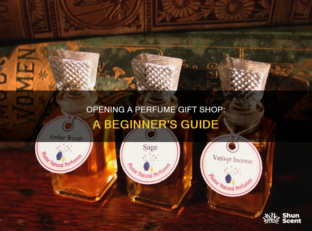 how to start a perfume gift shop store