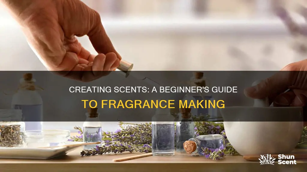 how to start making fragrances