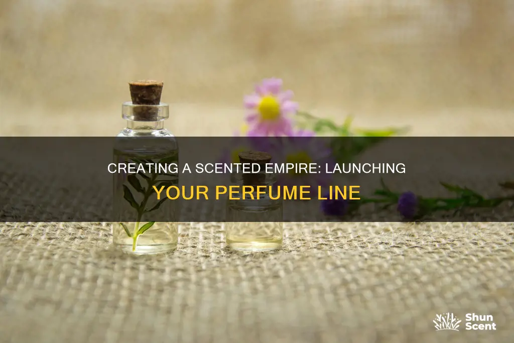 how to start my perfume line