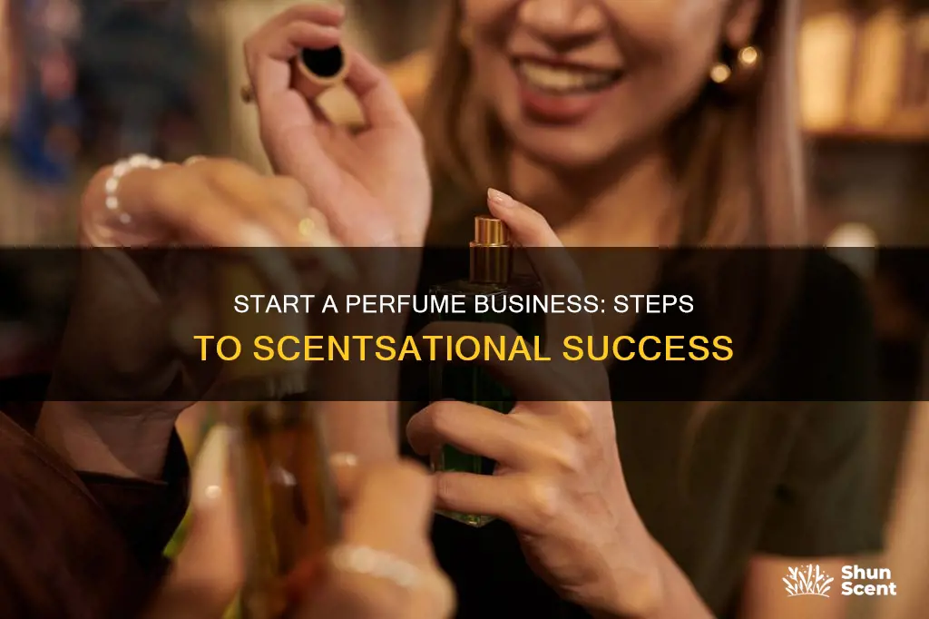 how to start small perfume business
