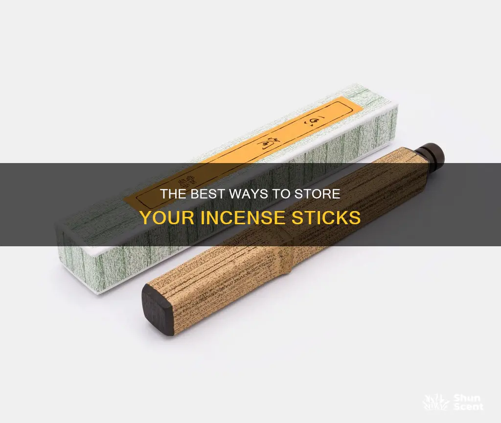 how to storage incense sticks
