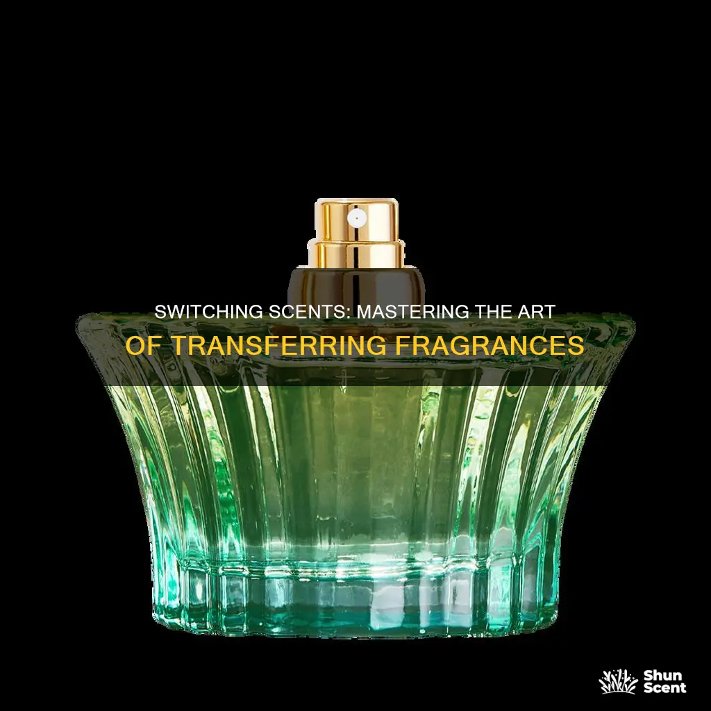 how to switch perfume bottles