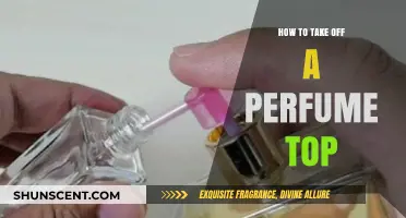 Unscrewing the Secret to Removing Stubborn Perfume Tops