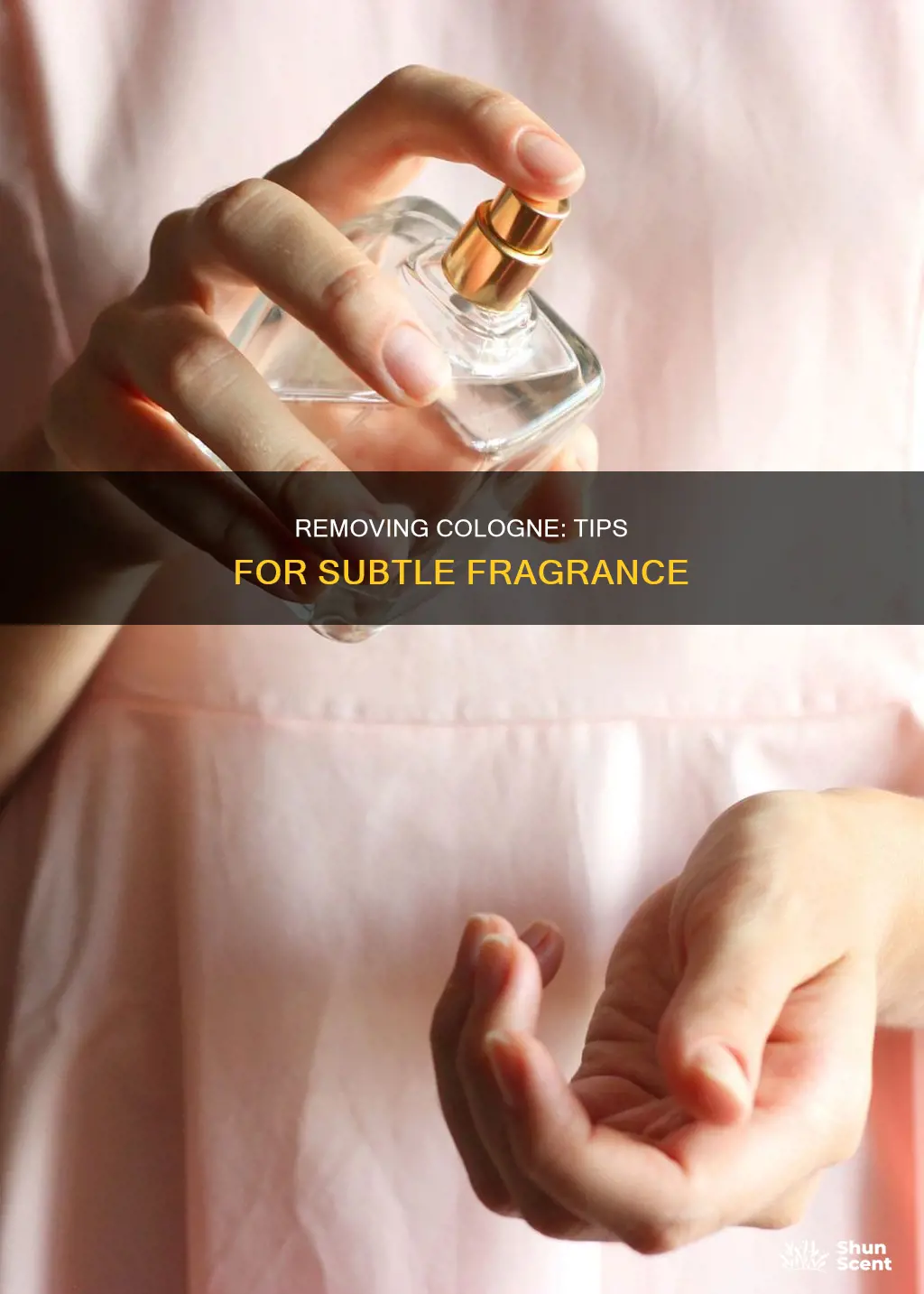 how to take off cologne