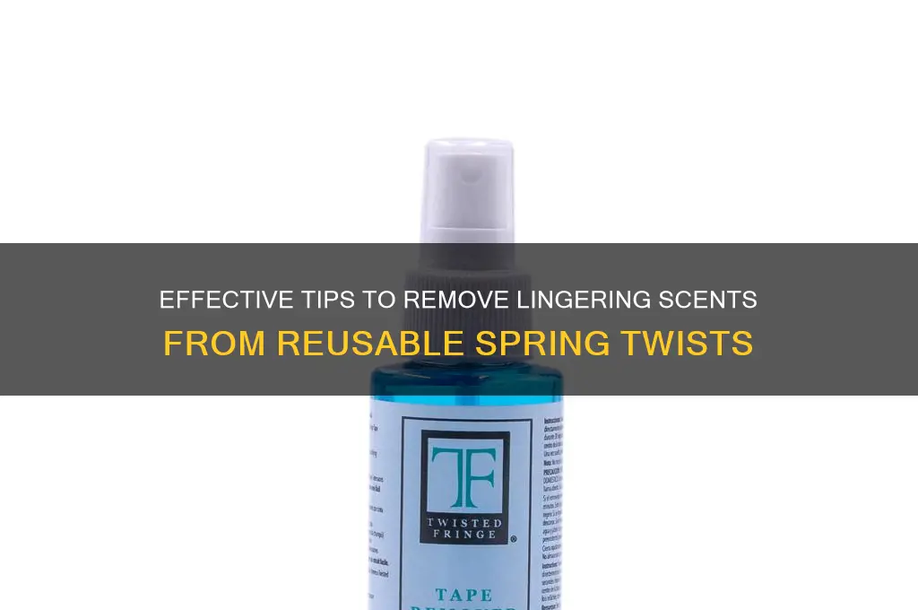 how to take scent out of reusable spring twist
