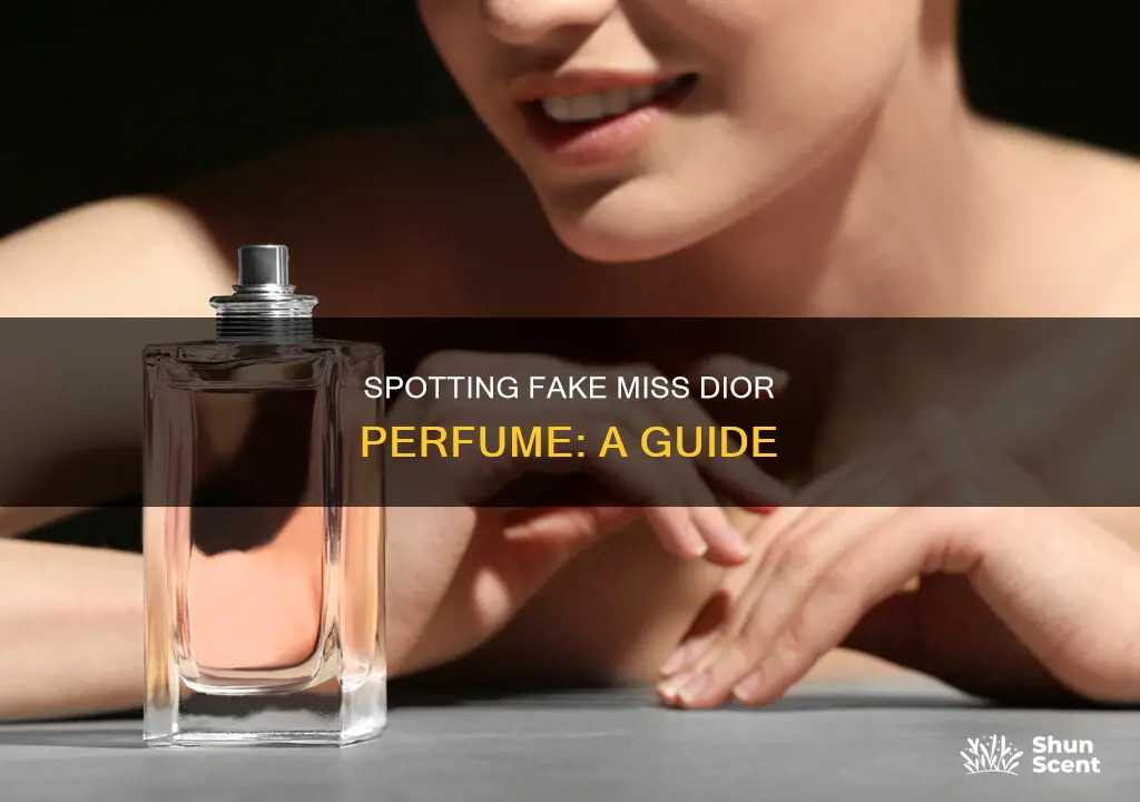 how to tell fake miss dior perfume