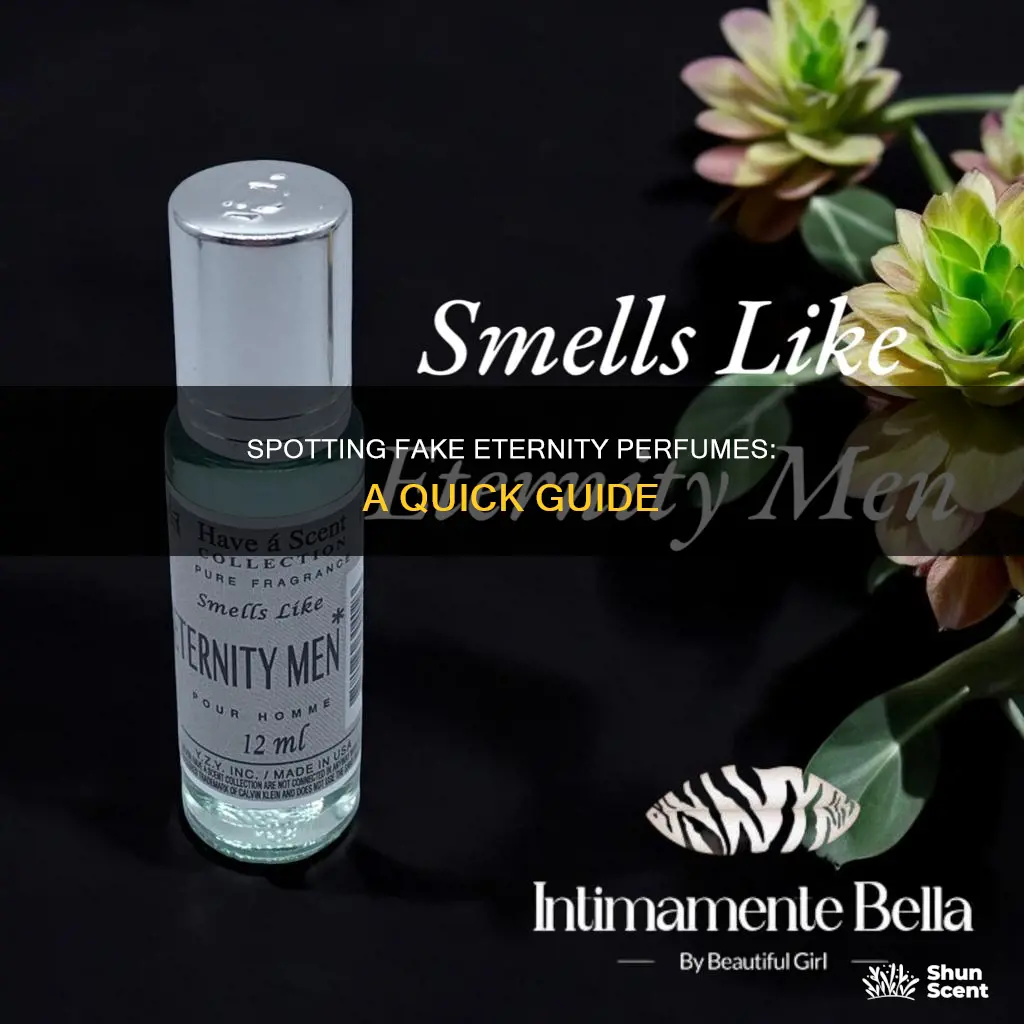 how to tell if eternity perfume is fake