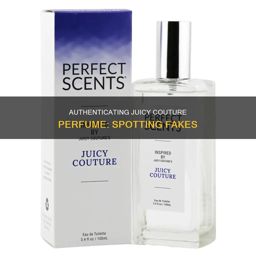 how to tell if juicy couture perfume is real