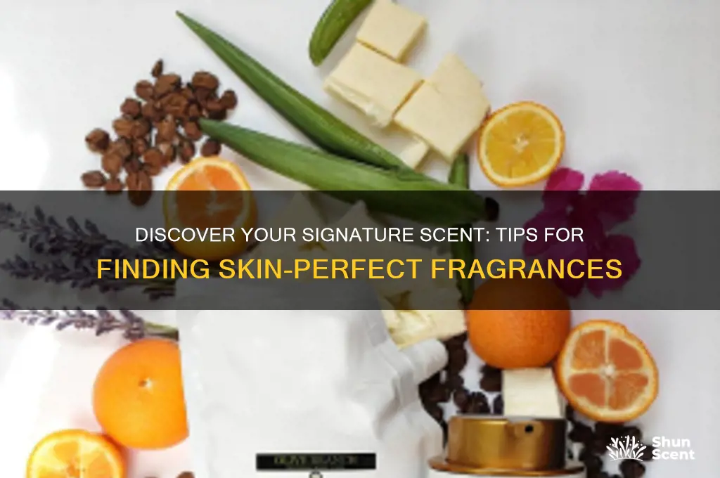 how to tell what scents work on your skin
