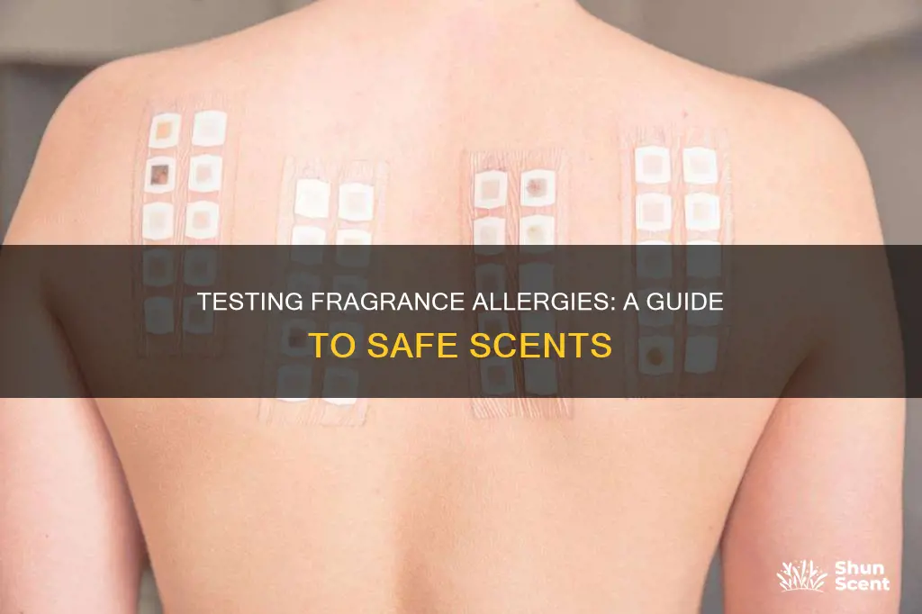 how to test for fragrance allergy
