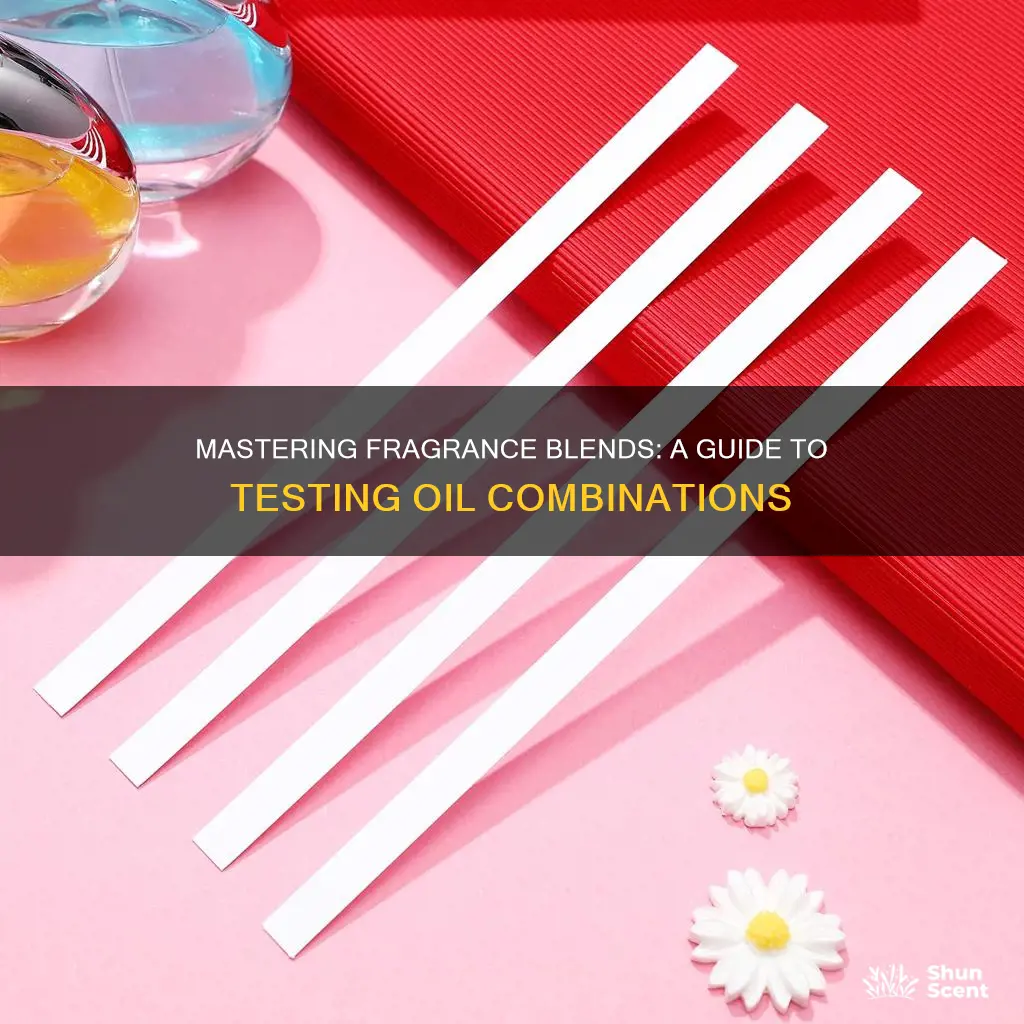 how to test fragrance oil combinations