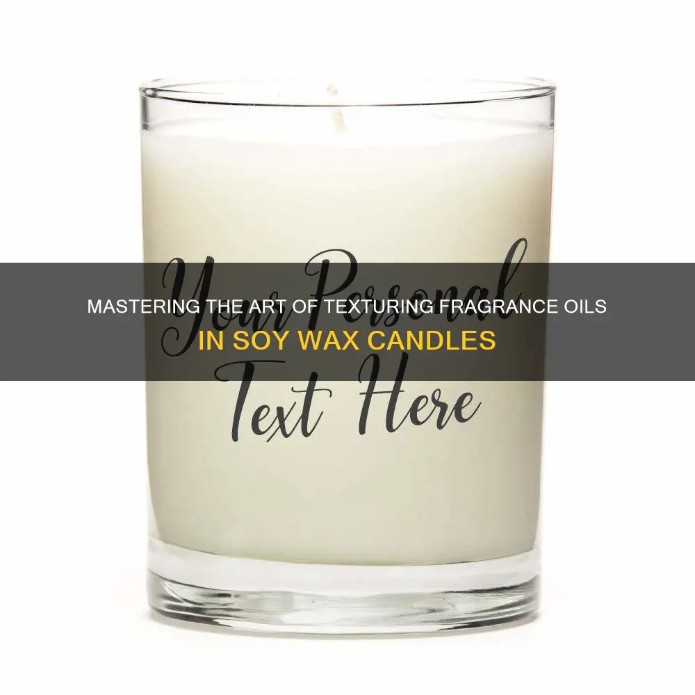 how to text fragrance oils in soy wax