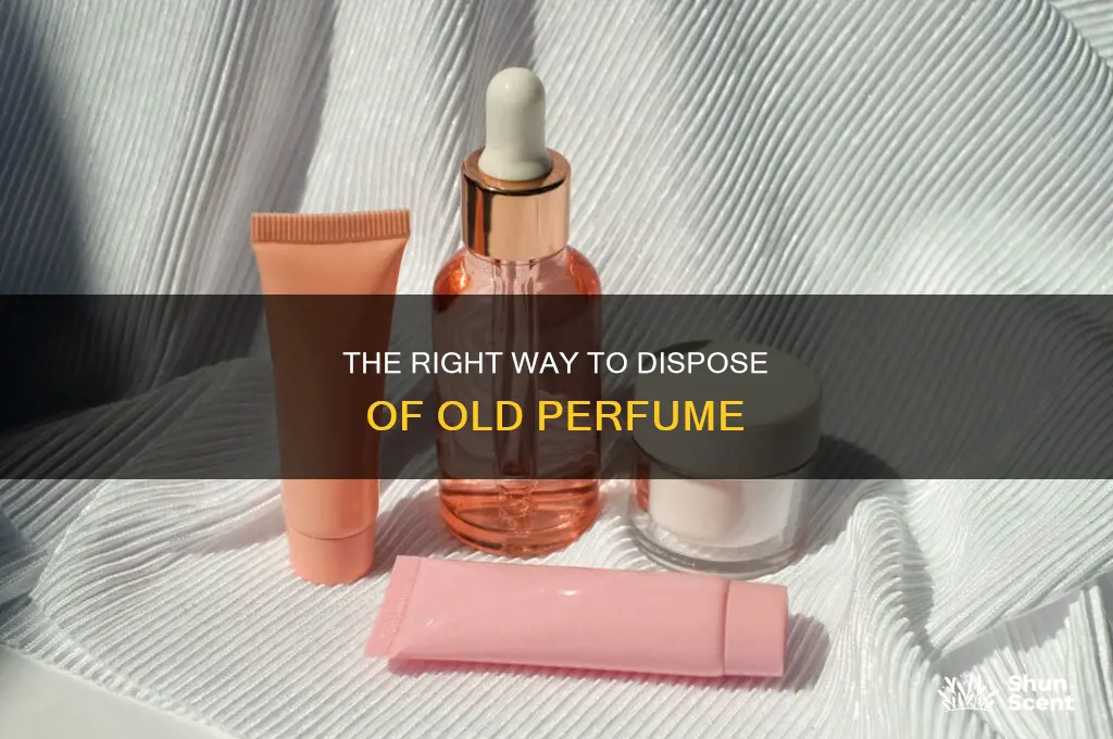 how to throw away old perfume