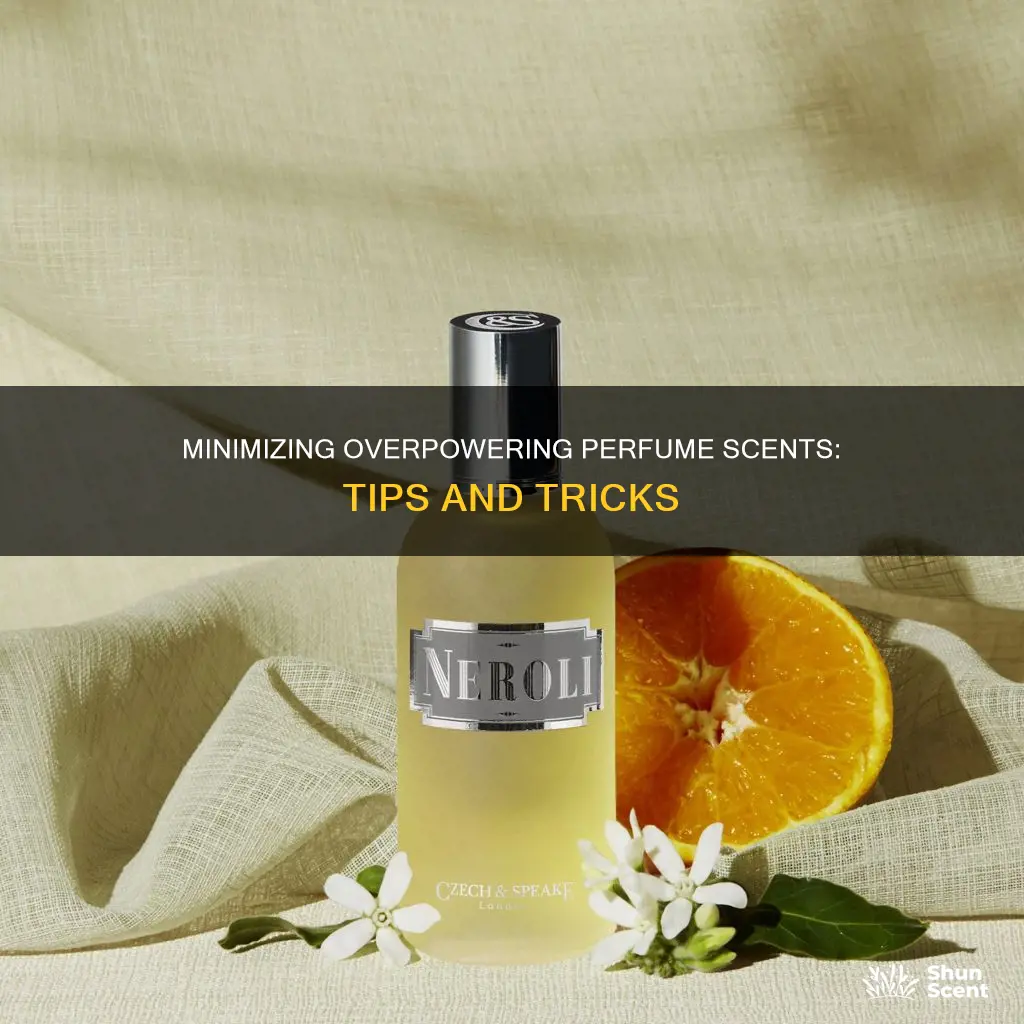 how to tone down perfume smell