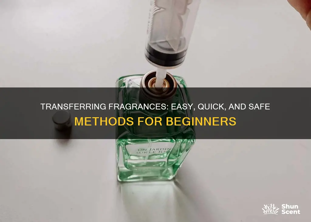 how to transfer fragrance