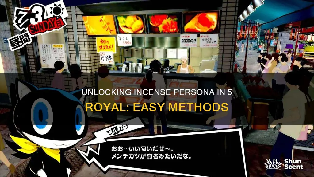 how to unlock incense persona 5 royal
