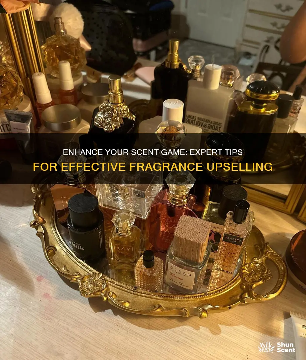 how to upsell fragrance