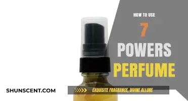 Spray, Scent, and Seduce: Using 7 Powers Perfume