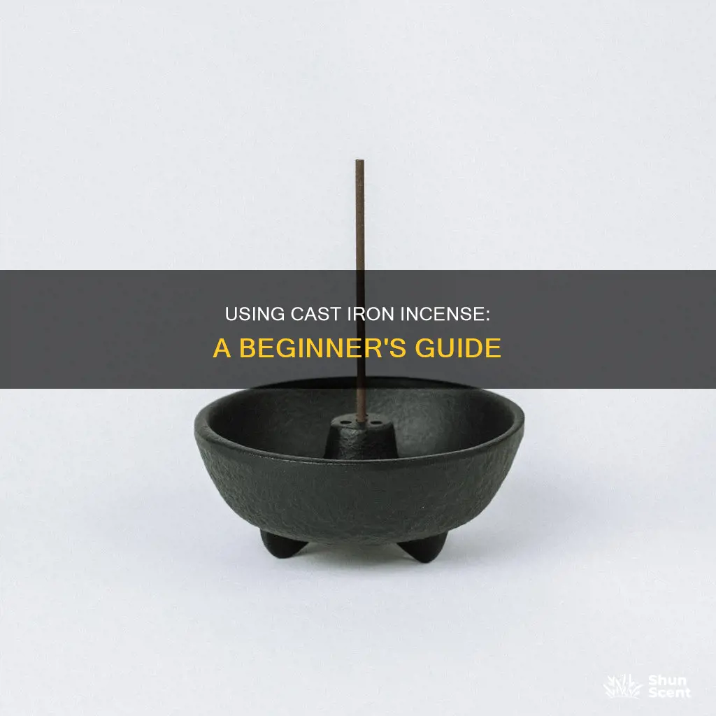 how to use a cast iron incense
