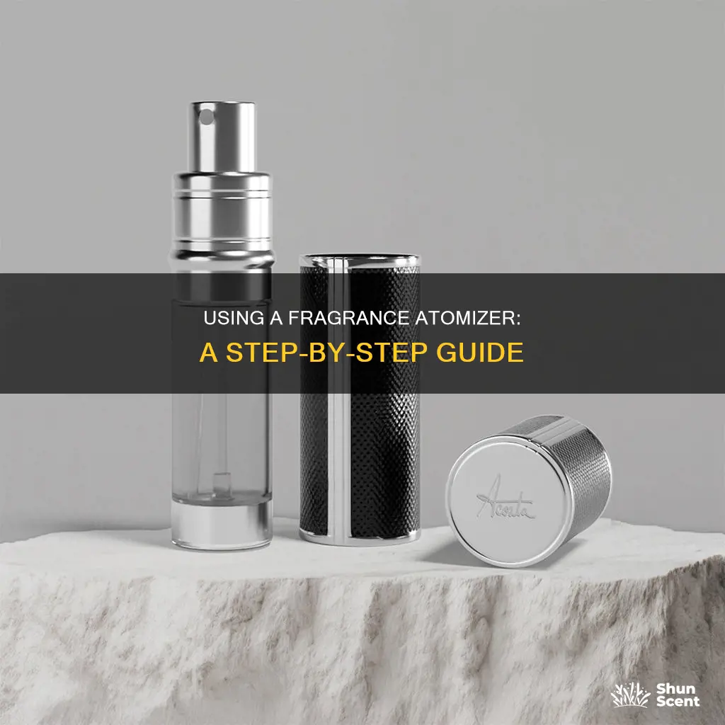 how to use a fragrance atomizer