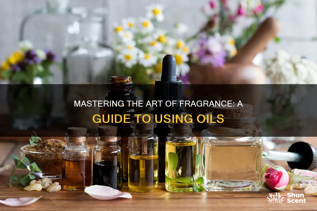 how to use a fragrance oil