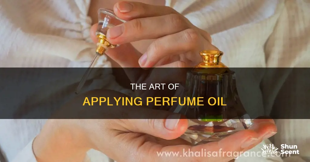 how to use a perfume oil