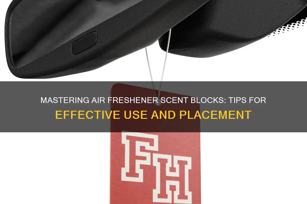how to use air freshener scent block