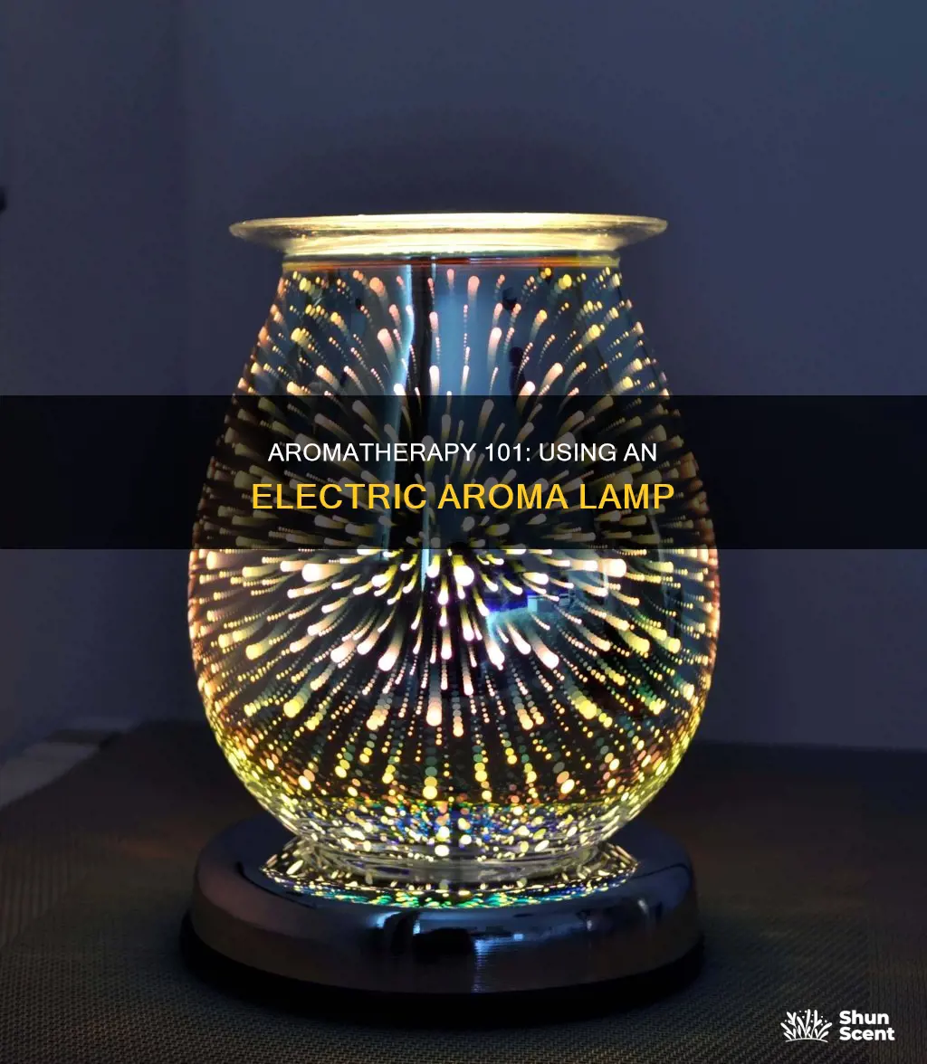 how to use an electric aroma lamp