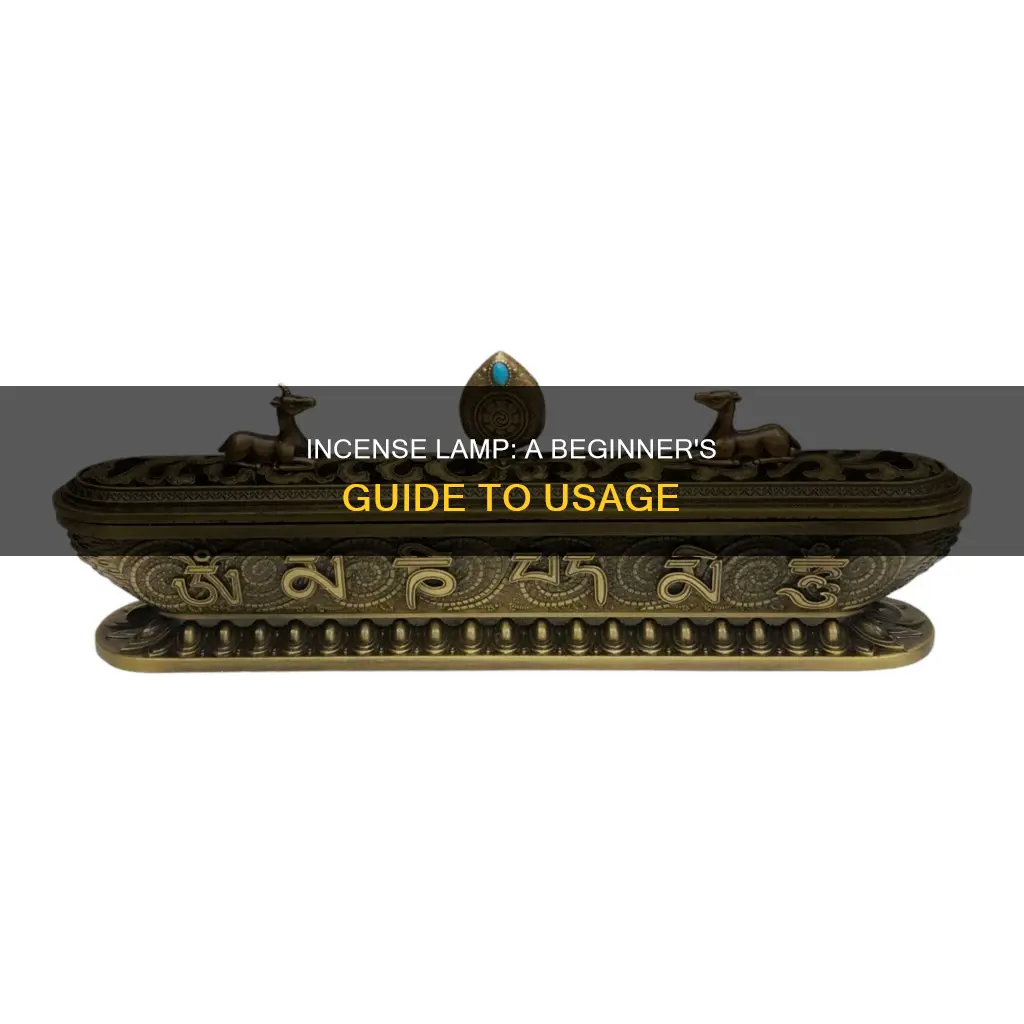 how to use an incense lamp