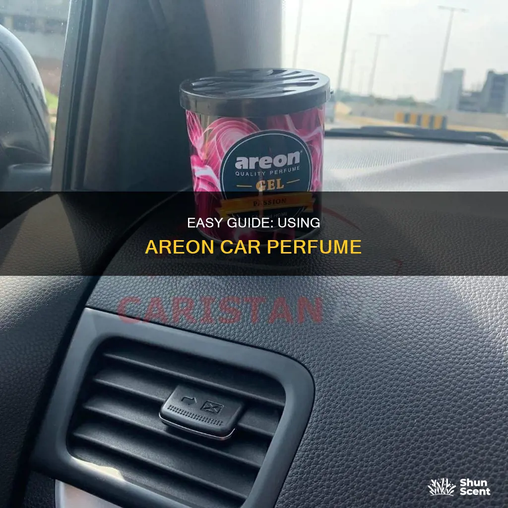 how to use areon car perfume