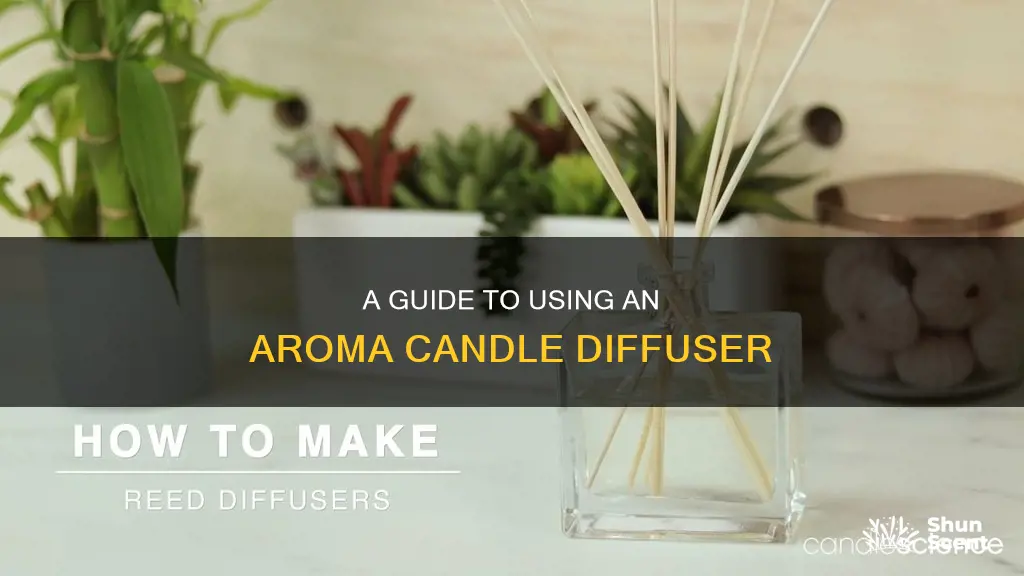 how to use aroma candle diffuser