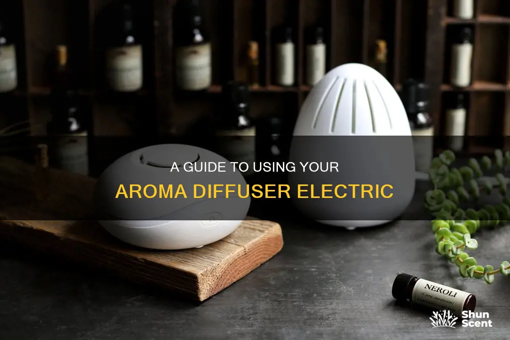 how to use aroma diffuser electric