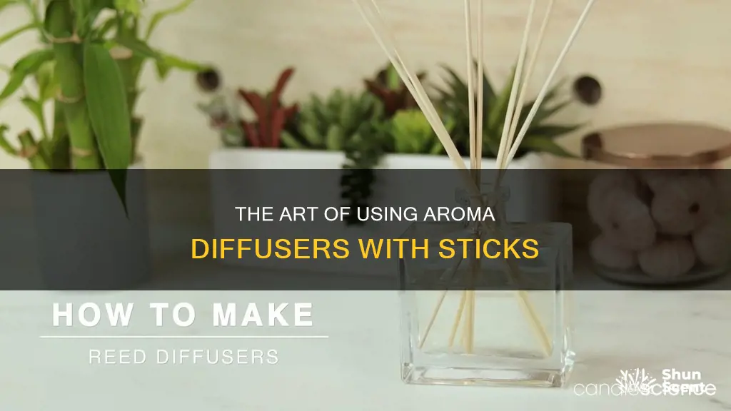 how to use aroma diffuser with sticks