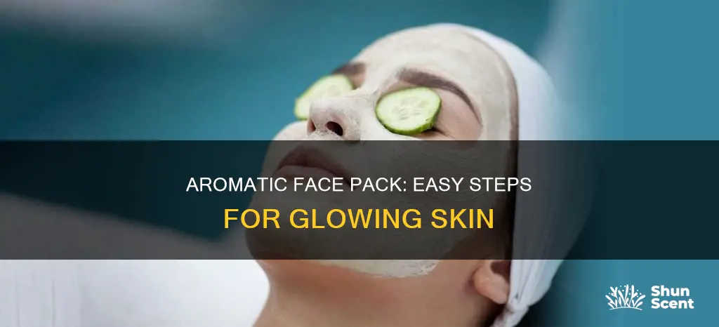 how to use aroma face pack