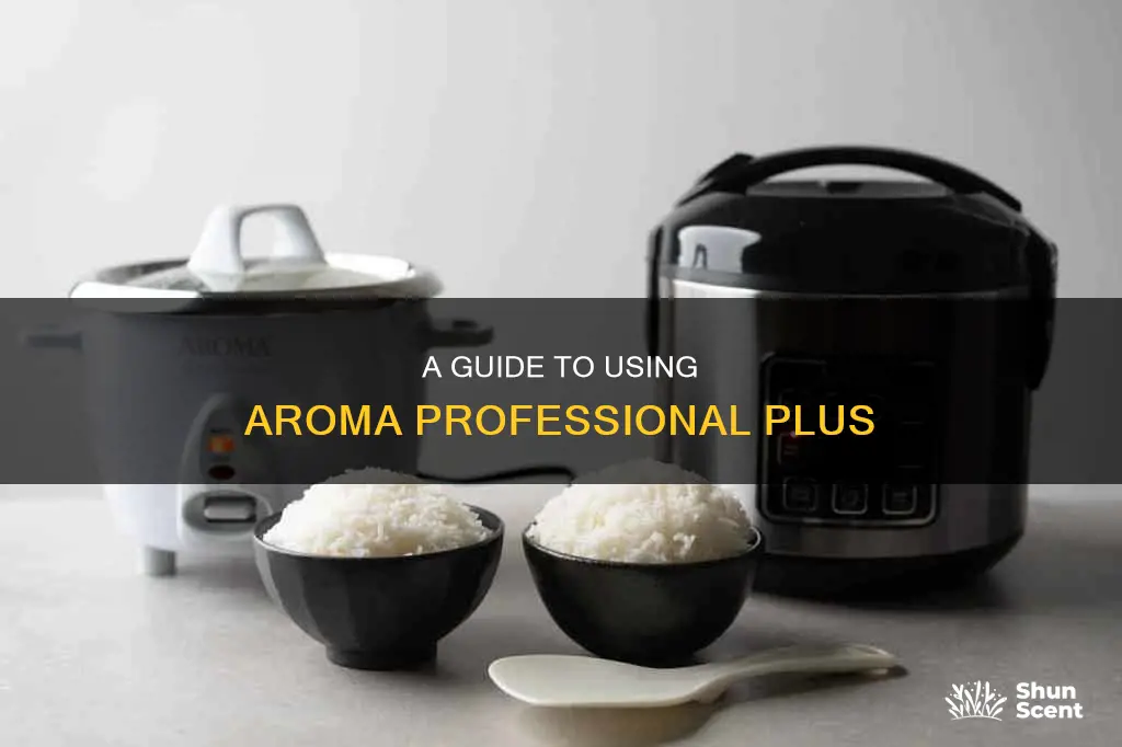 how to use aroma professional plus