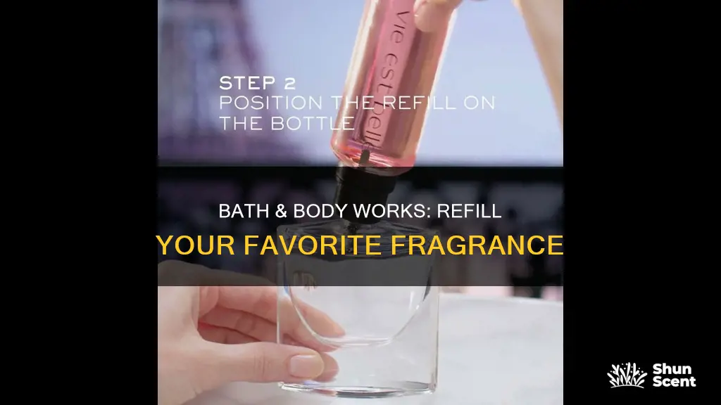 how to use bath and body works fragrance refill