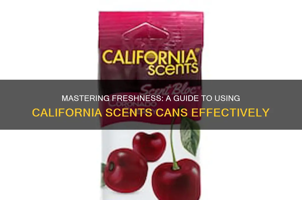 how to use california scents can