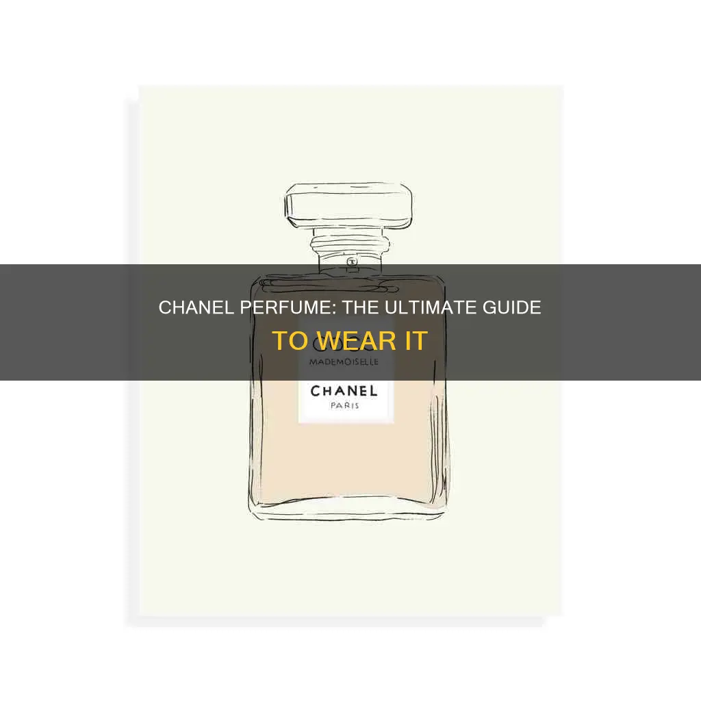 how to use chanel perfume