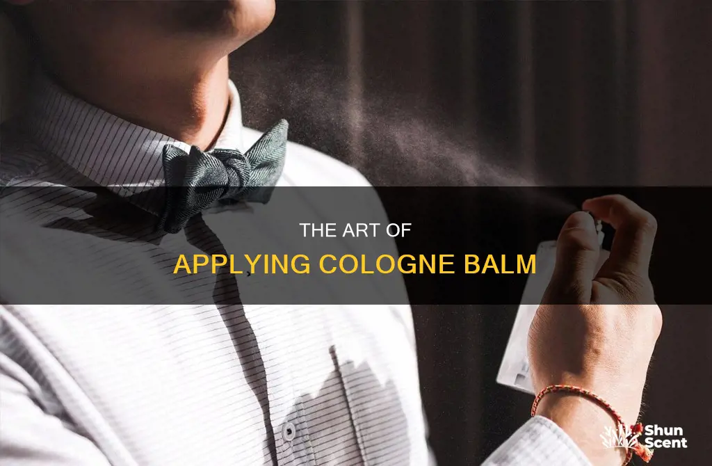 how to use cologne balm