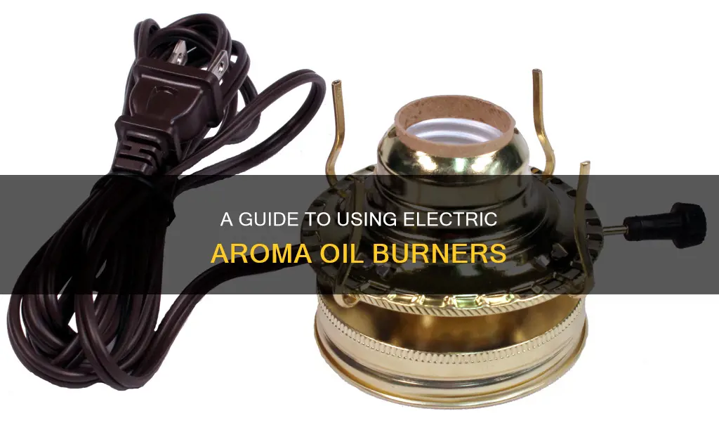 how to use electric aroma oil burner